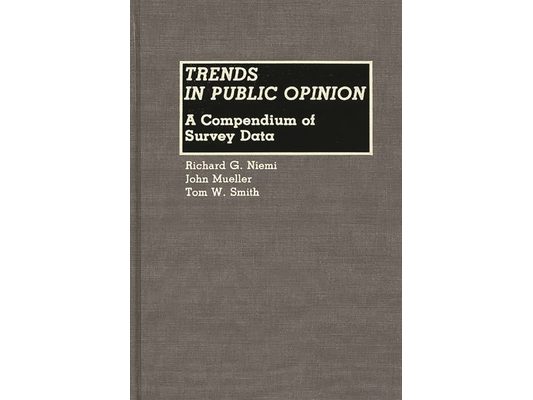 Trends in Public Opinion: A Compendium of Survey Data