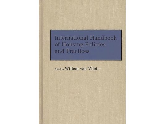 International Handbook of Housing Policies and Practices
