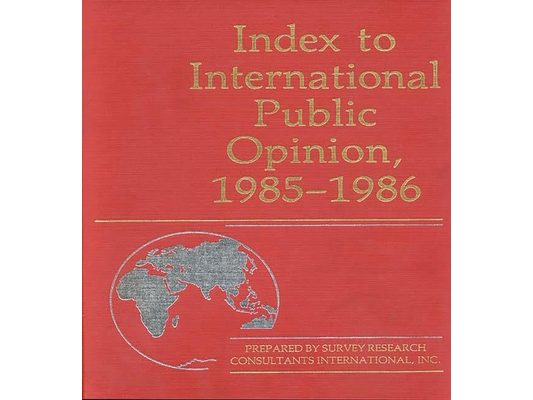 Index to International Public Opinion, 1985-1986