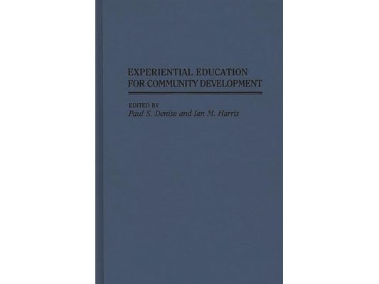 Experiential Education for Community Development
