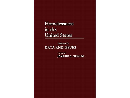 Homelessness in the United States: Volume II: Data and Issues