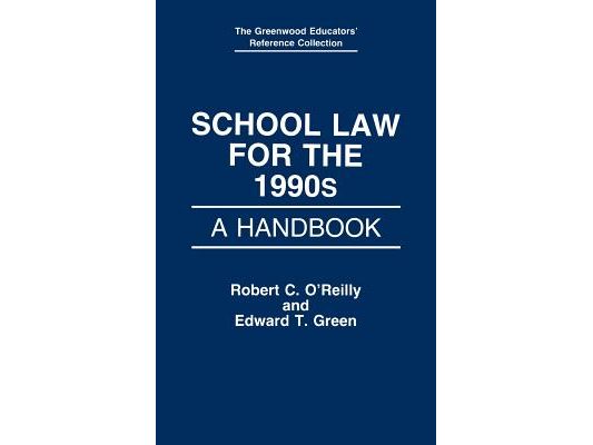 School Law for the 1990s: A Handbook