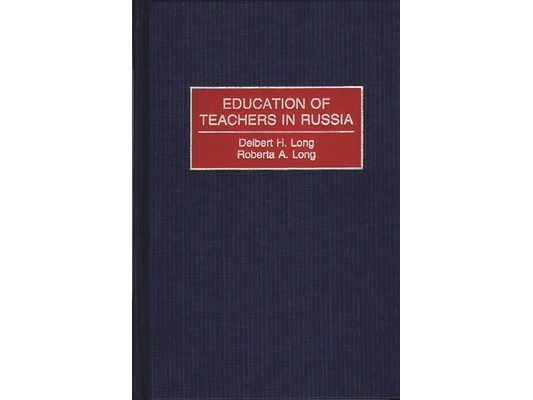 Education of Teachers in Russia