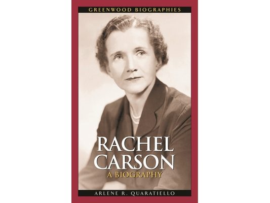 Rachel Carson: A Biography