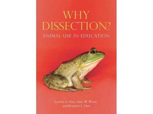 Why Dissection?: Animal Use in Education