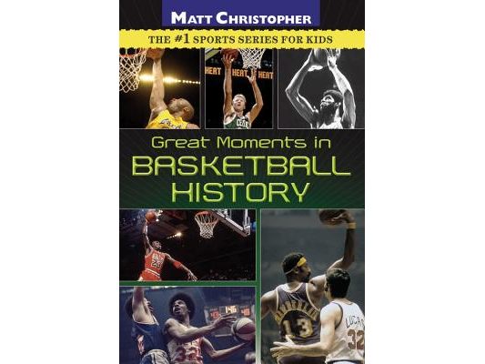 Great Moments in Basketball History