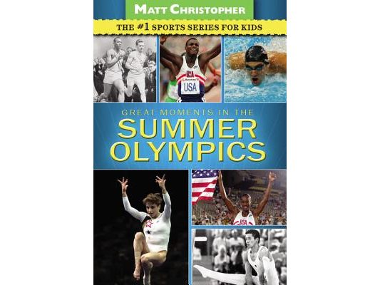 Great Moments in the Summer Olympics