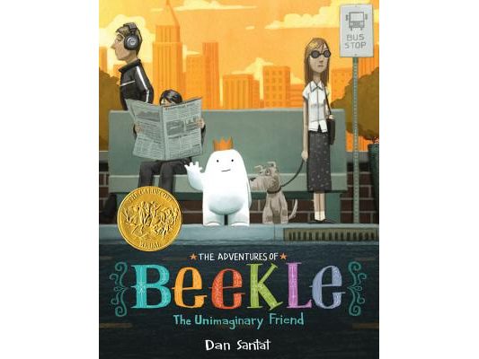 The Adventures of Beekle: The Unimaginary Friend (Caldecott Medal Winner)