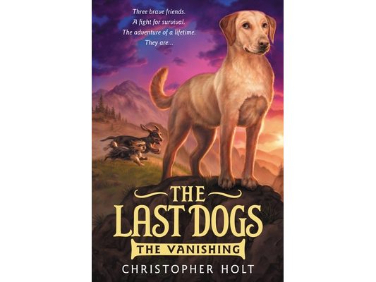The Last Dogs: The Vanishing