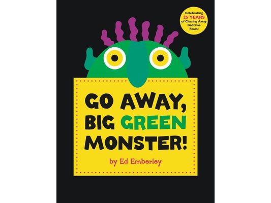 Go Away, Big Green Monster!