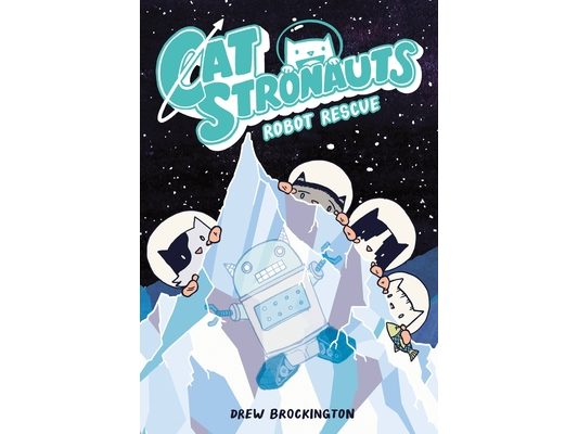 Catstronauts: Robot Rescue