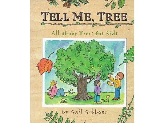 Tell Me, Tree: All about Trees for Kids