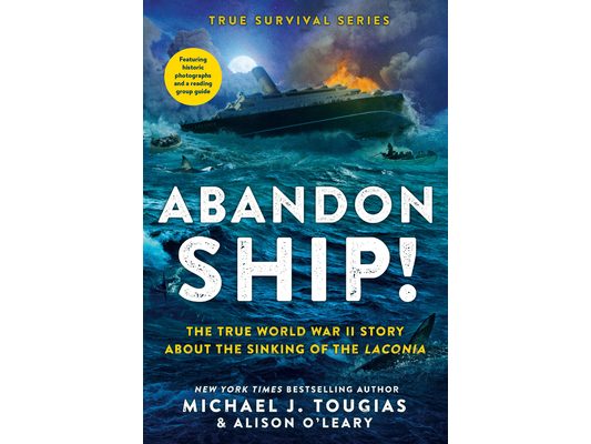 Abandon Ship!: The True World War II Story about the Sinking of the Laconia
