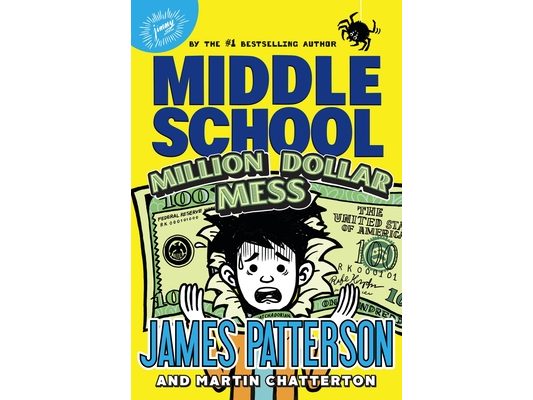 Middle School: Million Dollar Mess
