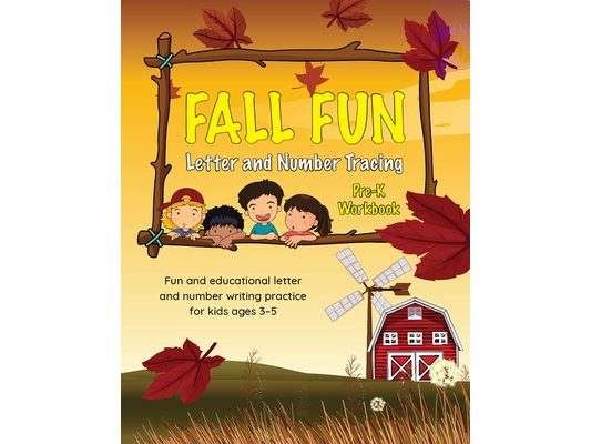 Fall Fun Letter and Number Tracing: Pre-K Workbook