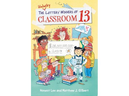 The Unlucky Lottery Winners of Classroom 13