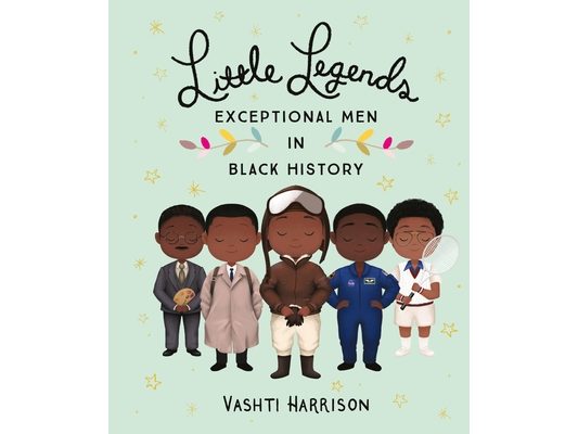 Little Legends: Exceptional Men in Black History