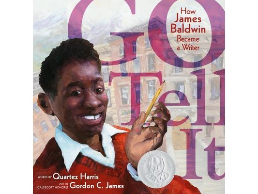 Go Tell It: How James Baldwin Became a Writer