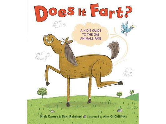 Does It Fart?: A Kid's Guide to the Gas Animals Pass