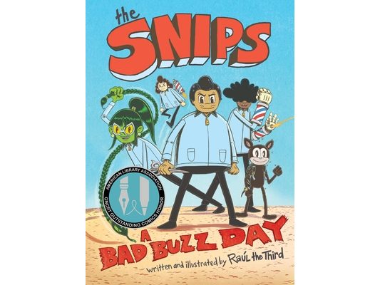 The Snips: A Bad Buzz Day (a Graphic Novel)