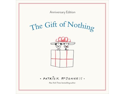 The Gift of Nothing Anniversary Edition