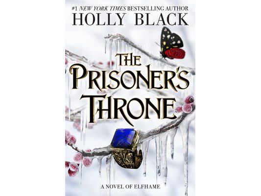 The Prisoner's Throne: A Novel of Elfhame