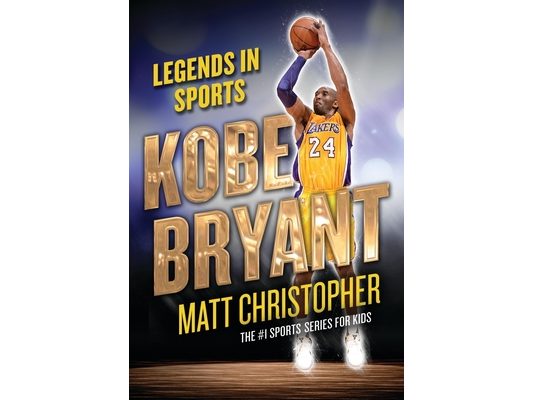 Kobe Bryant: Legends in Sports