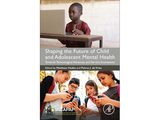 Shaping the Future of Child and Adolescent Mental Health: Towards Technological Advances and Service Innovations