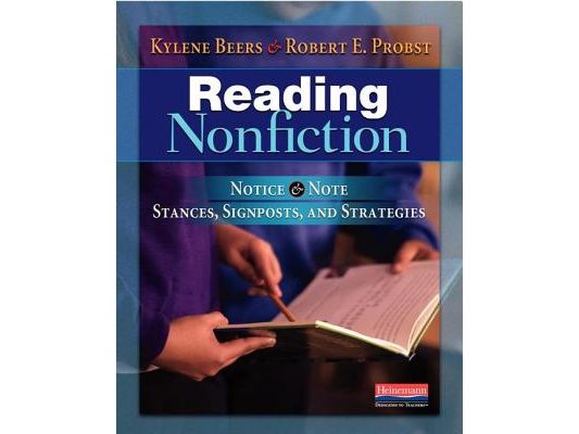 Reading Nonfiction: Notice & Note Stances, Signposts, and Strategies