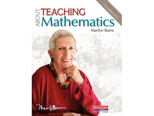 About Teaching Mathematics, Fourth Edition: A K-8 Resource