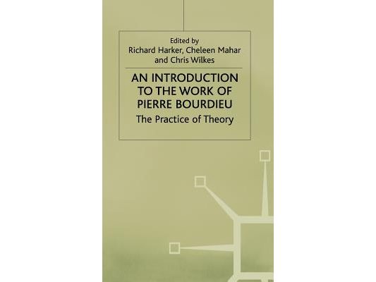 Introduction to the Work of Pierre Bourdieu