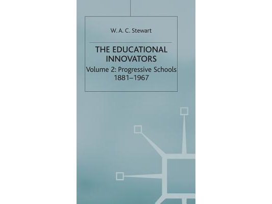 The Educational Innovators, 1750-1967: 2 Volume Set