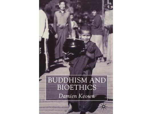 Buddhism and Bioethics