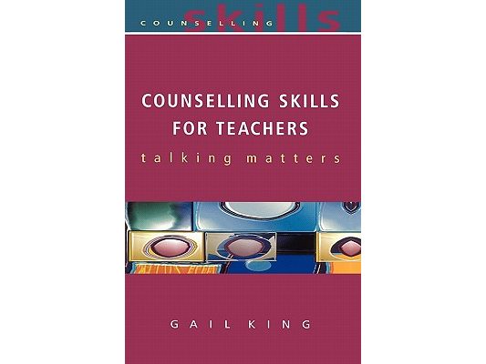 Counselling Skills for Teachers