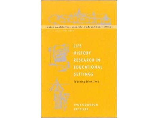 Life History Research in Educational Settings