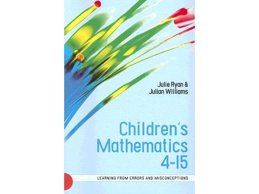 Children's Mathematics 4-15: Learning from Errors and Misconceptions
