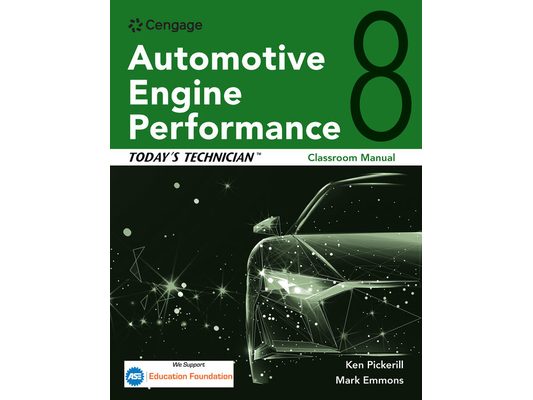 Today's Technician: Automotive Engine Performance, Classroom and Shop Manuals