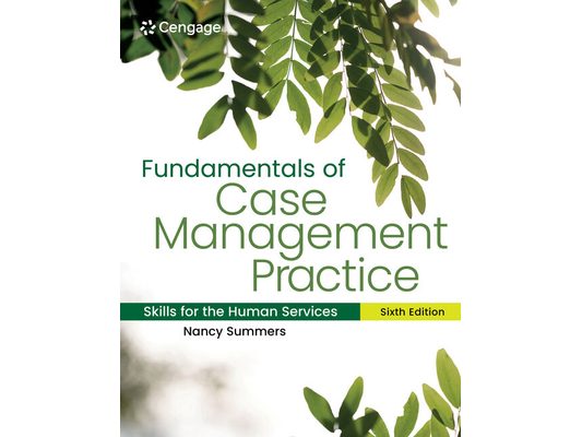 Fundamentals of Case Management Practice: Skills for the Human Services