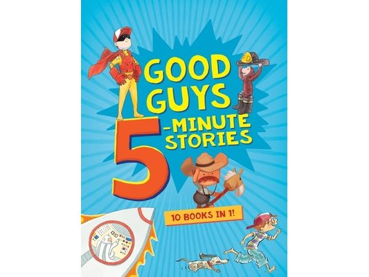 Good Guys 5-Minute Stories