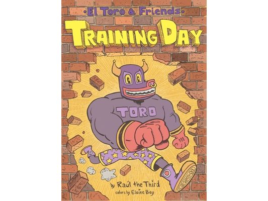 Training Day: El Toro & Friends: A Graphic Novel