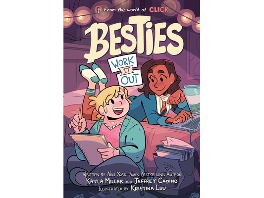 Besties: Work It Out: A Graphic Novel from the World of Click