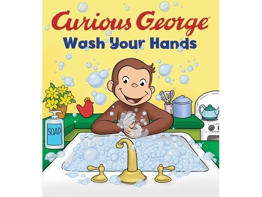 Curious George: Wash Your Hands
