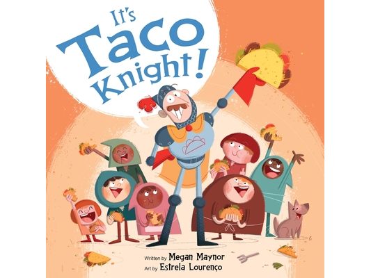 It's Taco Knight!