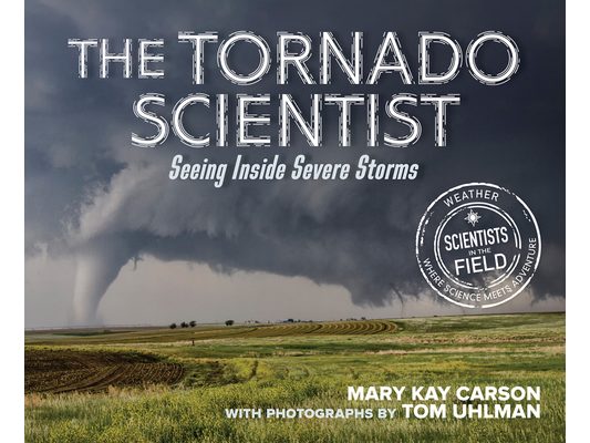 The Tornado Scientist: Seeing Inside Severe Storms