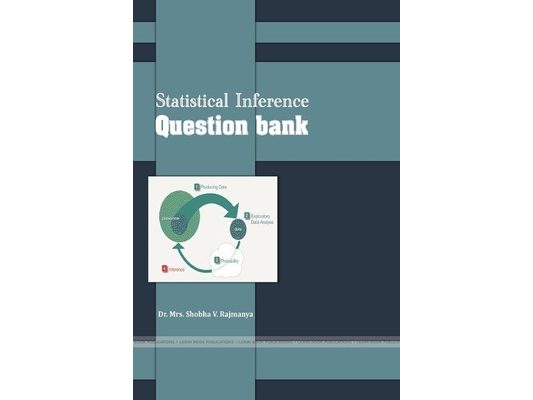 Statistical Inference Question Bank