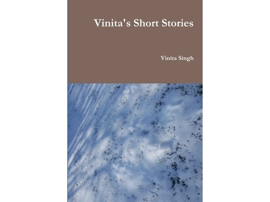 Vinita's Short Stories