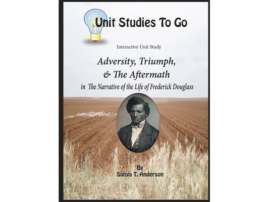 Adversity, Triumph, and the Aftermath: Frederick Douglass