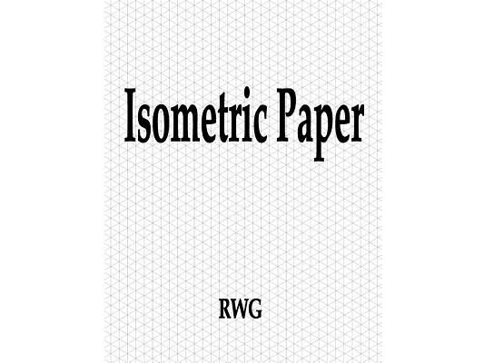 Isometric Paper: 50 Pages 8.5" X 11"