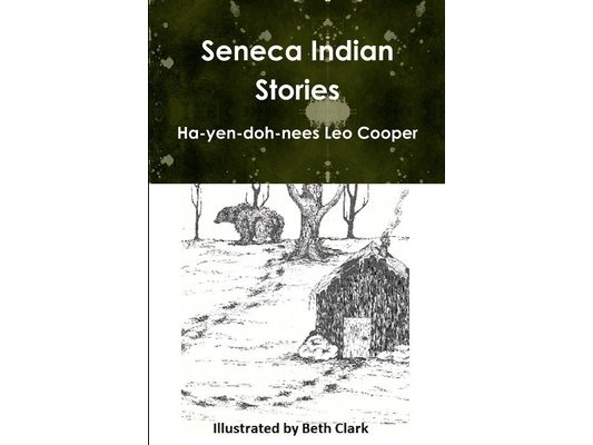 Seneca Indian Stories