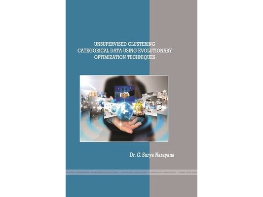 Unsupervised Clustering Categorical Data Using Evolutionary Optimization Techniques
